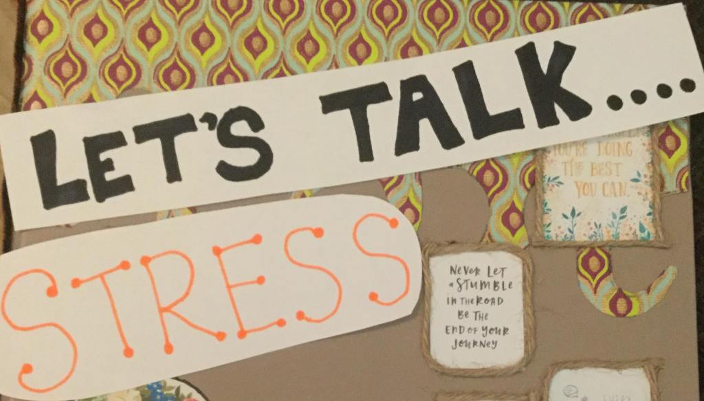 Let’s Talk…. Stress